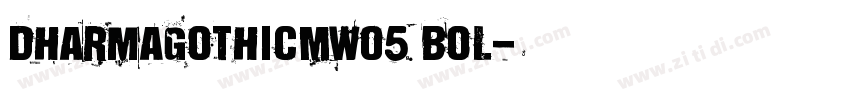 DharmaGothicMW05 Bol字体转换